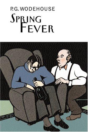 Spring fever by P. G. Wodehouse