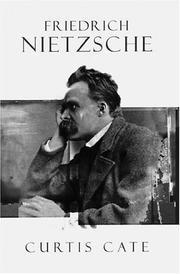 Cover of: Friedrich Nietzsche by Curtis Cate