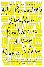 Cover of: Mr. Penumbra's 24-Hour Bookstore: A Novel