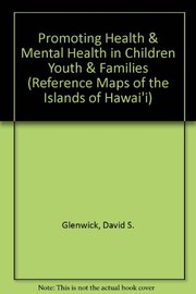 Cover of: Promoting health and mental health in children, youth, and families