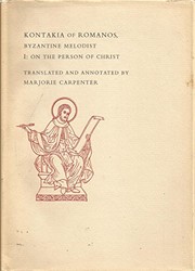 Cover of: Kontakia of Romanos, Byzantine melodist. by Saint Romanus Melodus