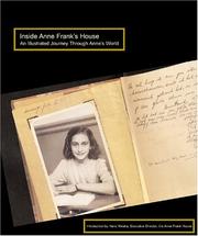 Cover of: Inside Anne Frank's House: An Illustrated Journey Through Anne's World