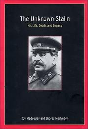 Cover of: The Unknown Stalin by Zhores Medvedev, Roy Aleksandrovich Medvedev, Zhores Medvedev, Roy Aleksandrovich Medvedev