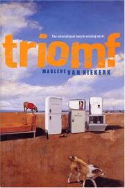 Triomf by Marlene Van Niekerk, Marlene van Niekerk, The Overlook Press