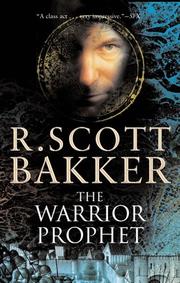 Cover of: The Warrior Prophet (The Prince of Nothing, Book 2) by R. Scott Bakker
