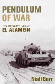 Cover of: Pendulum of war: the three battles of El Alamein