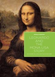 Cover of: Leonardo and the Mona Lisa Story: The History of a Painting Told in Pictures