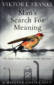Cover of: Man's Search for Meaning: The Classic Tribute to Hope from the Holocaust