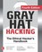 Cover of: Gray Hat Hacking The Ethical Hacker's Handbook, Fourth Edition