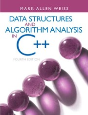 Data Structures & Algorithm Analysis in C++ by Mark A. Weiss