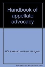 Cover of: Handbook of appellate advocacy | UCLA Moot Court Honors Program.