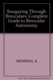 Cover of: Star gazing through binoculars by Stephen Mensing