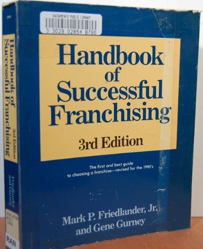 Handbook of successful franchising by Mark P. Friedlander