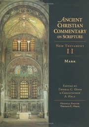 Cover of: Ancient Christian commentary on Scripture. by general editor, Thomas C. Oden.