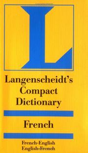 Cover of: Langenscheidt's Compact French Dictionary: French-English English-French (Langenscheidt Compact Dictionaries)