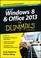 Cover of: Windows 8 and Office 2013 For Dummies