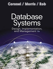 Cover of: Database Systems: Design, Implementation, and Management (with Premium WebSite Printed Access Card and Essential Textbook Resources Printed Access Card) by Carlos Coronel, Steven Morris, Peter Rob