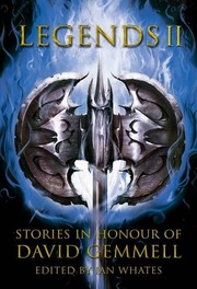 Cover of: Legends 2: Stories in Honour of David Gemmell