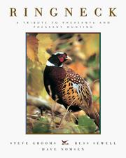 Cover of: Ringneck: A Tribute to Pheasants and Pheasant Hunting