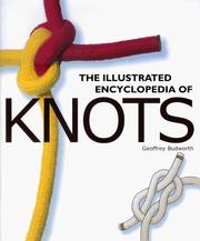 Cover of: The illustrated encyclopedia of knots