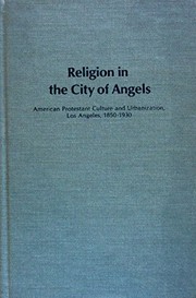 Cover of: Religion in the City of Angels | Gregory H. Singleton