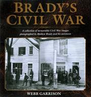 Cover of: Brady's Civil War by Webb B. Garrison