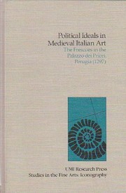 Political ideals in medieval Italian art by Jonathan B. Riess