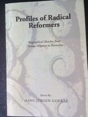 Cover of: Profiles of radical reformers by Hans-Jürgen Goertz, editor ; Walter Klaassen, English edition editor.