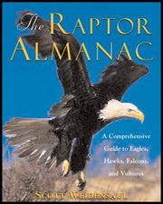 Cover of: The Raptor Almanac: A Comprehensive Guide to Eagles, Hawks, Falcons, and Vultures