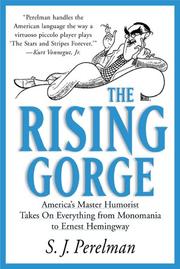 Cover of: The rising gorge by S. J. Perelman