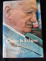 Cover of: Christ in eclipse | F. J. Sheed