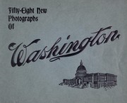Cover of: Fifty-eight new photographs of Washington | 