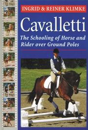 Cover of: Cavaletti: The Schooling of Horse and Rider over Ground Poles