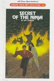 Cover of: Secret of the ninja by Jay Leibold