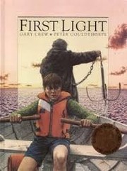 Cover of: First light by Gary Crew
