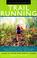 Cover of: The Ultimate Guide to Trail Running