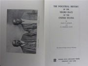 Cover of: The industrial history of the Negro race of the United States by Giles B. Jackson