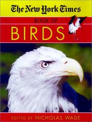 Cover of: The New York Times book of birds by edited by Nicholas Wade.