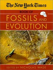 Cover of: The New York Times book of fossils and evolution by edited by Nicholas Wade.