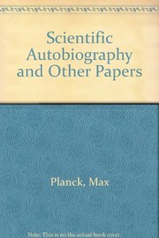 Cover of: Scientific autobiography, and other papers by Max Planck