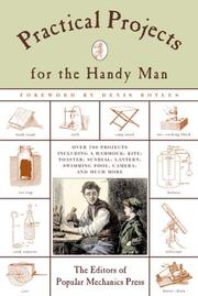 Cover of: Practical Projects for the Handy Man (Popular Mechanics (Chicago, Ill. : 1902).) | Popular Mechanics