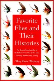 Cover of: Favorite flies and their histories | Mary Orvis Marbury