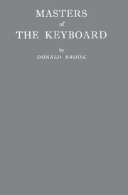 Cover of: Masters of the keyboard. by Brook, Donald.