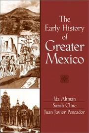 Cover of: The Early History of Greater Mexico