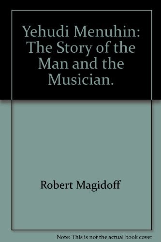 Yehudi Menuhin by Magidoff, Robert