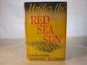 Cover of: Under the Red Sea sun. | Edward Ellsberg