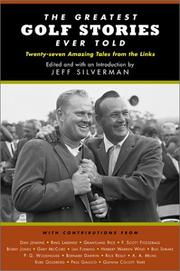 Cover of: The Greatest Golf Stories Ever Told by Jeff Silverman