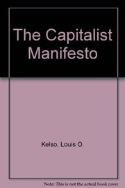 Cover of: The capitalist manifesto | Louis O. Kelso