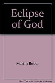 Cover of: Eclipse of God: studies in the relation between religion and philosophy