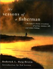 Cover of: The Seasons of a Fisherman by Roderick Langmere Haig-Brown
